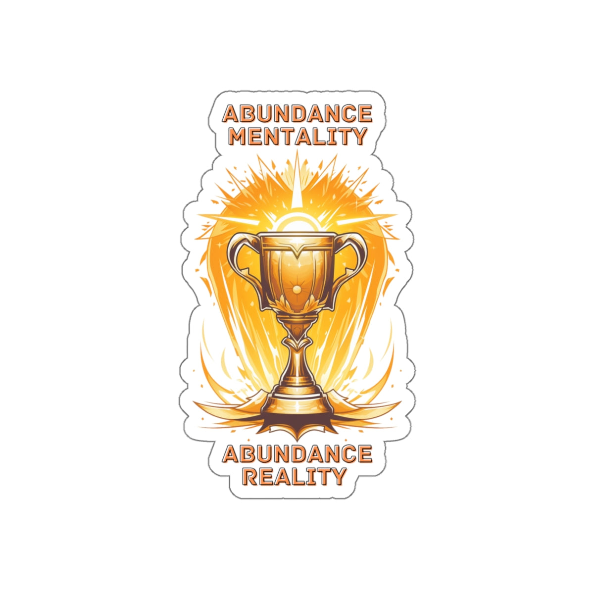 Abundance Reality | Die Cut Sticker