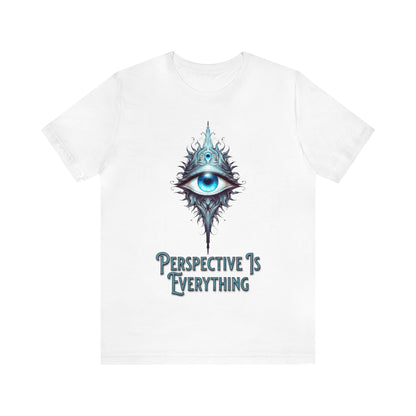 Perspective is Everything: Teal | Unisex Jersey Short Sleeve Tee