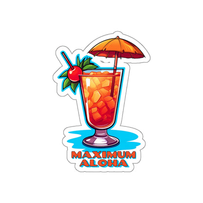Maximum Aloha | Die Cut Sticker