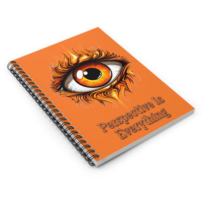 Perspective is Everything: Orange | Spiral Notebook - Ruled Line