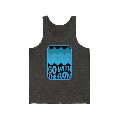 Go with the Flow | Unisex Jersey Tank