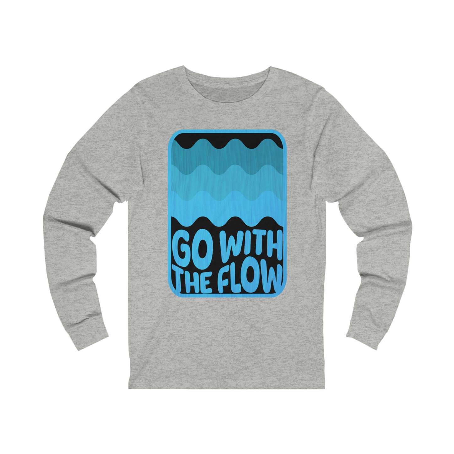 Go with the Flow | Unisex Jersey Long Sleeve Tee