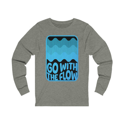 Go with the Flow | Unisex Jersey Long Sleeve Tee