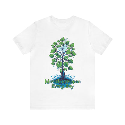 Miracles Happen Every Day | Unisex Jersey Short Sleeve Tee