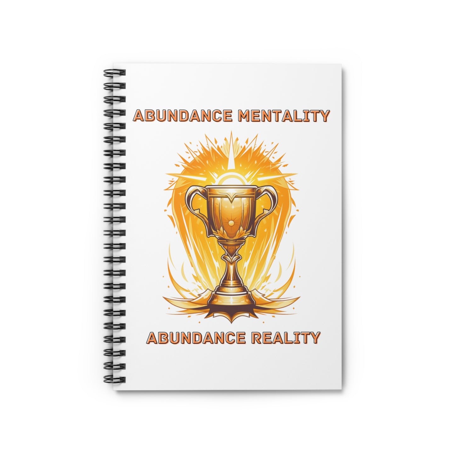 Abundance Reality | Spiral Notebook - Ruled Line