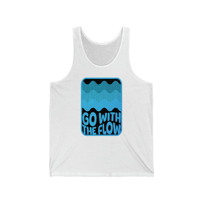 Go with the Flow | Unisex Jersey Tank