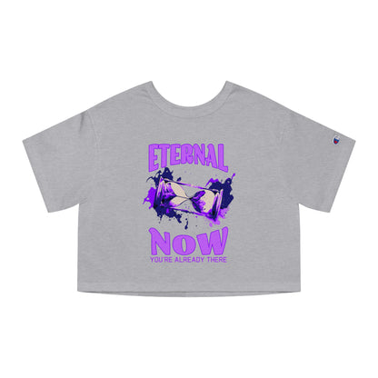 Eternal Now | Champion Women's Heritage Cropped T-Shirt