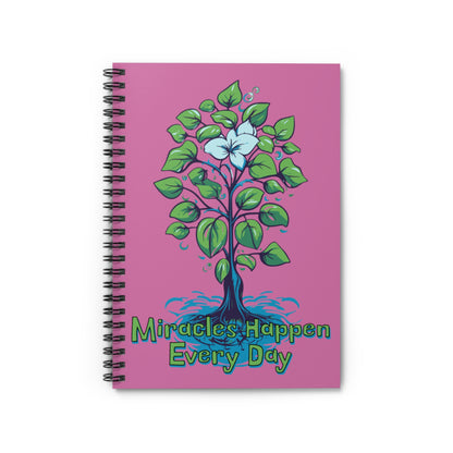 Miracles Happen Every Day | Spiral Notebook - Ruled Line