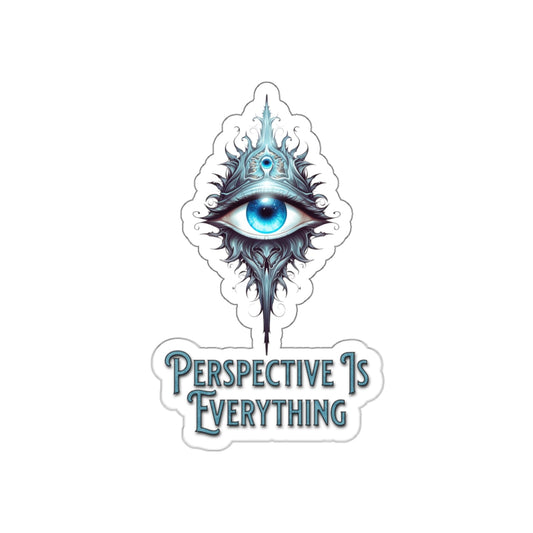 Perspective is Everything: Teal | Die Cut Sticker