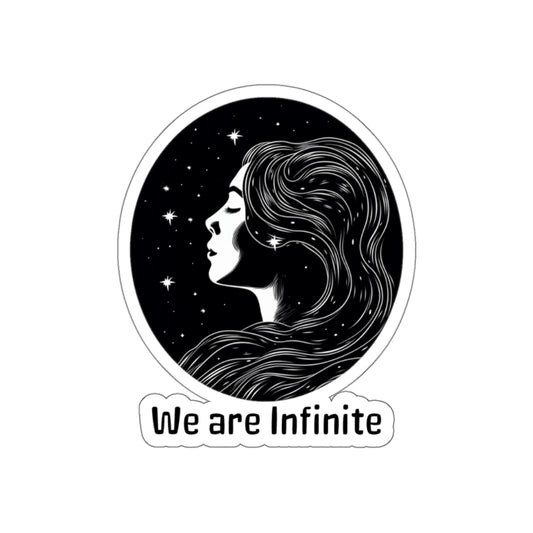 We are Infinite | Die Cut Sticker