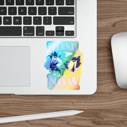 Eternal Now | Holographic Die-cut Stickers