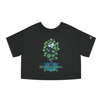 Miracles Happen Every Day | Champion Women's Heritage Cropped T-Shirt