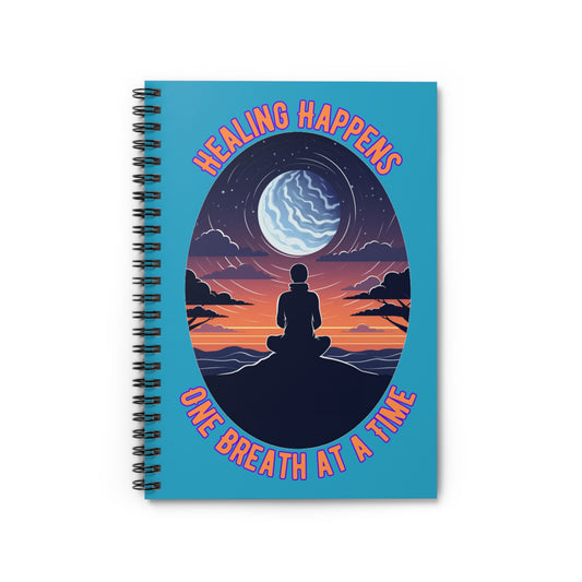 Healing Happens | Spiral Notebook - Ruled Line