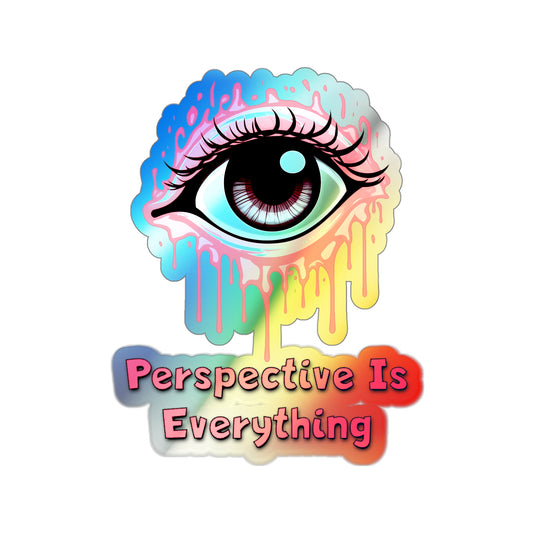 Perspective is Everything: Pink | Holographic Die-cut Stickers