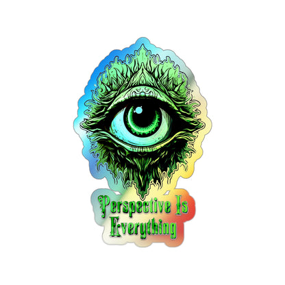 Perspective is Everything: Green | Holographic Die-cut Stickers