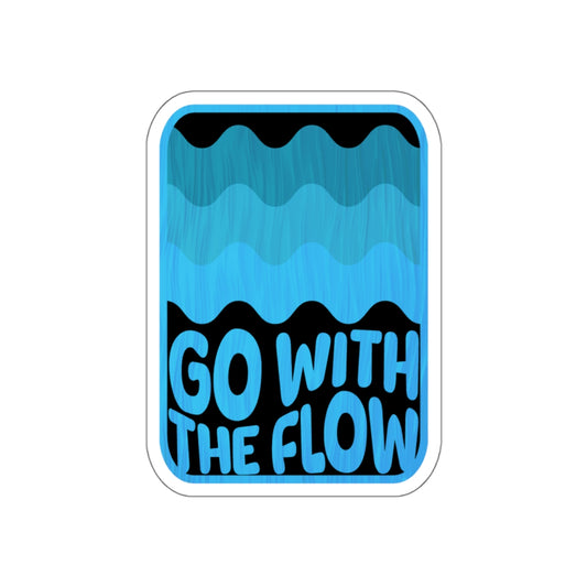 Go with the Flow | Die Cut Sticker